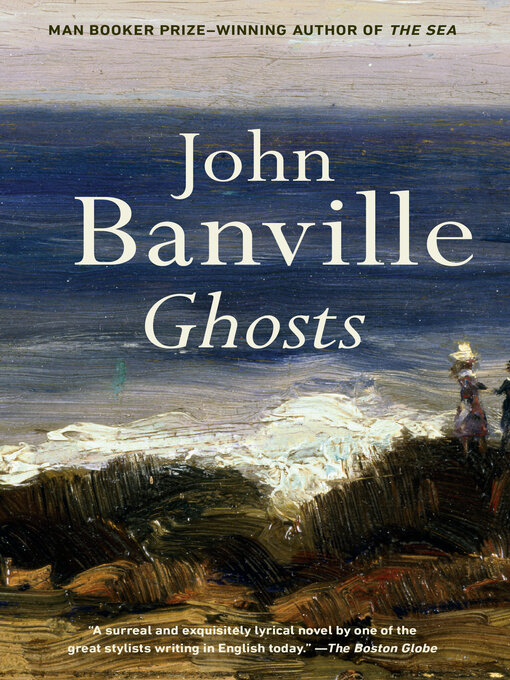 Title details for Ghosts by John Banville - Available